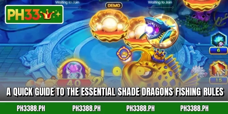 A quick guide to the essential Shade Dragons Fishing rules