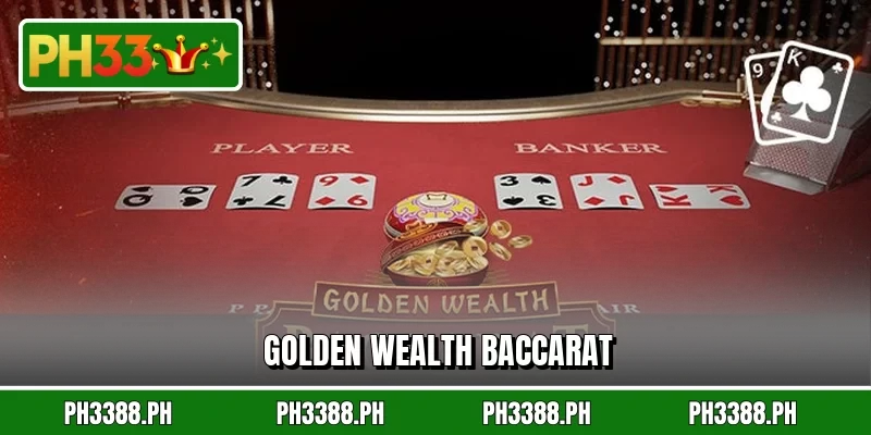 Golden Wealth Baccarat