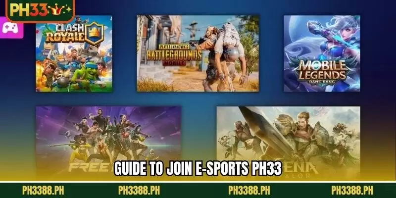 Guide to join E-sports PH33