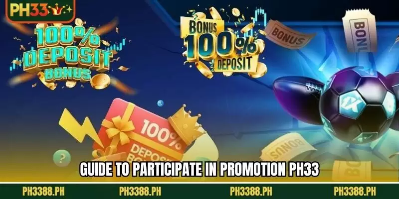 Guide to participate in promotion ph33