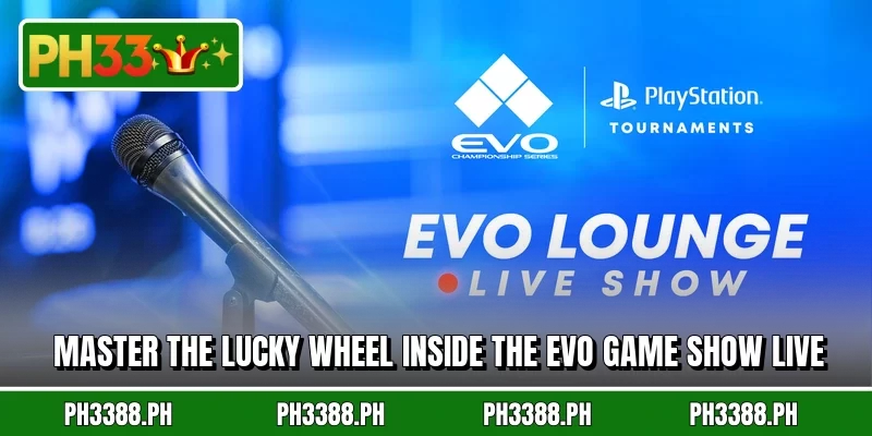 Master the lucky wheel inside the EVO Game Show Live