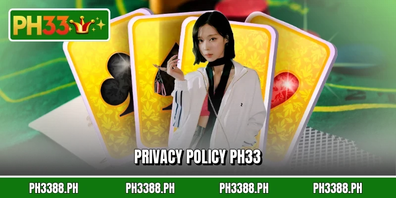 Privacy Policy PH33