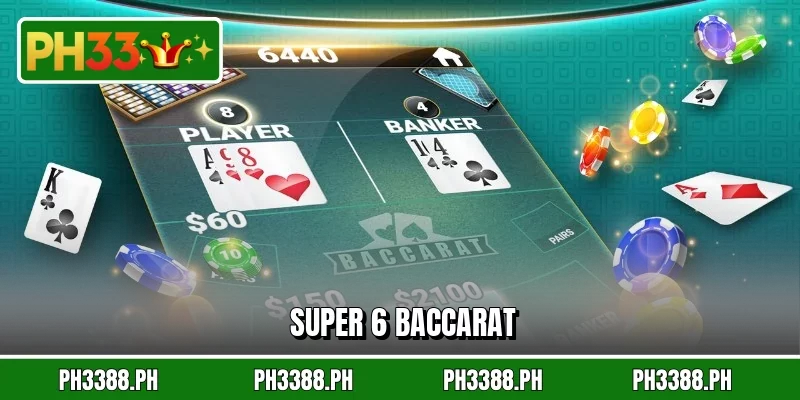 Super 6 Baccarat