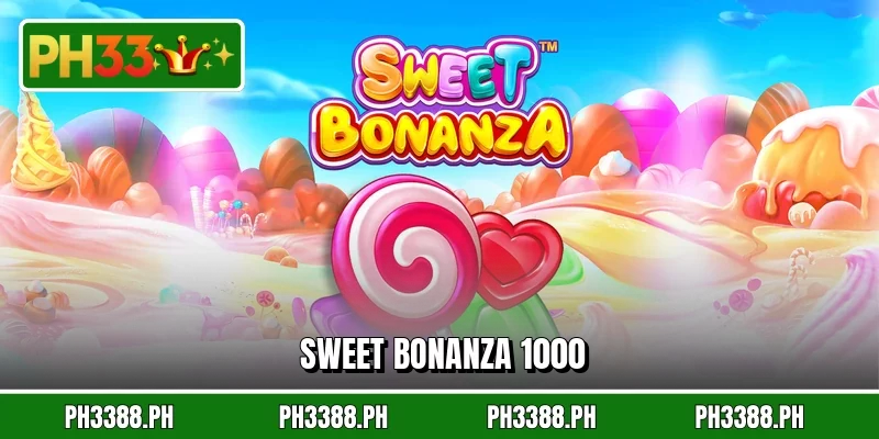 Sweet Bonanza 1000
