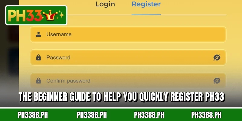 The beginner guide to help you quickly register PH33