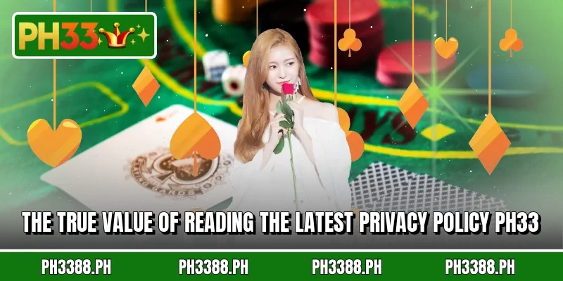 The true value of reading the latest privacy policy PH33