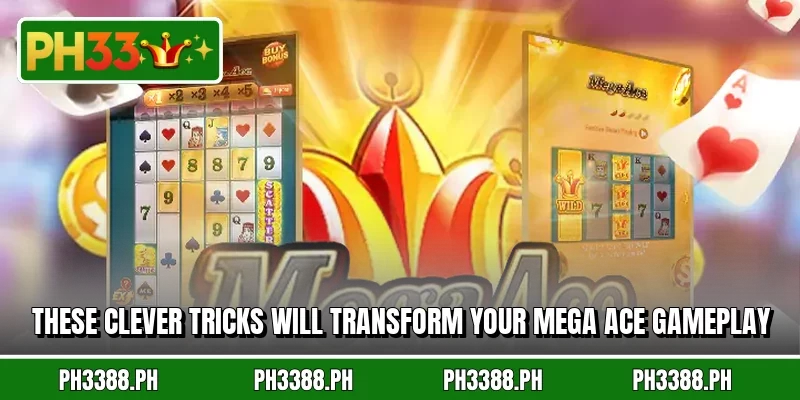 These clever tricks will transform your Mega Ace gameplay
