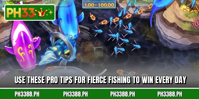 Use these pro tips for Fierce Fishing to win every day