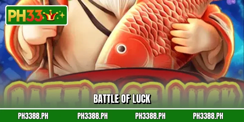 Battle Of Luck