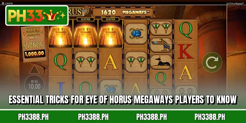 Essential tricks for Eye of Horus Megaways players to know