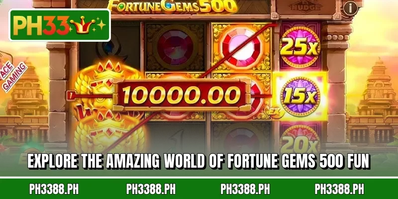 Explore the amazing world of Fortune Gems 500 fun