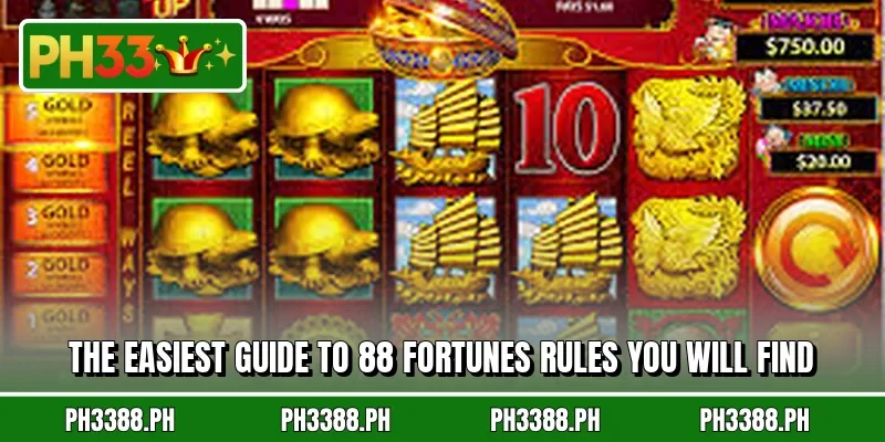 The easiest guide to 88 Fortunes rules you will find
